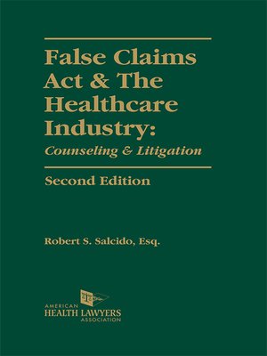 cover image of AHLA False Claims Act & The Healthcare Industry (Non-Members)